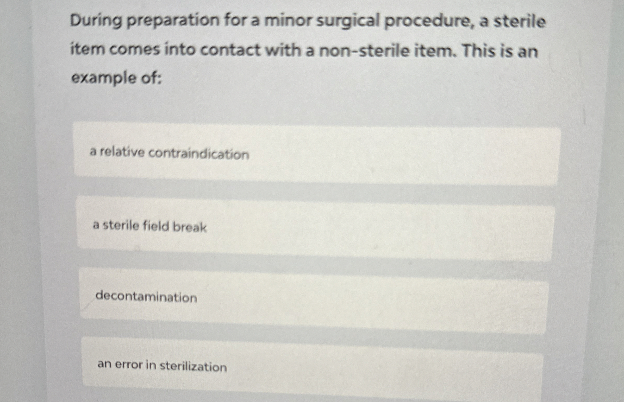 Solved During preparation for a minor surgical procedure, a | Chegg.com