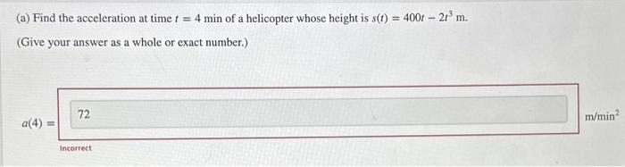 Solved (a) Find the acceleration at time t=4 min of a | Chegg.com