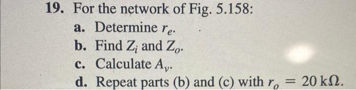 19. For The Network Of Fig. 5.158: A. Determine Re. | Chegg.com