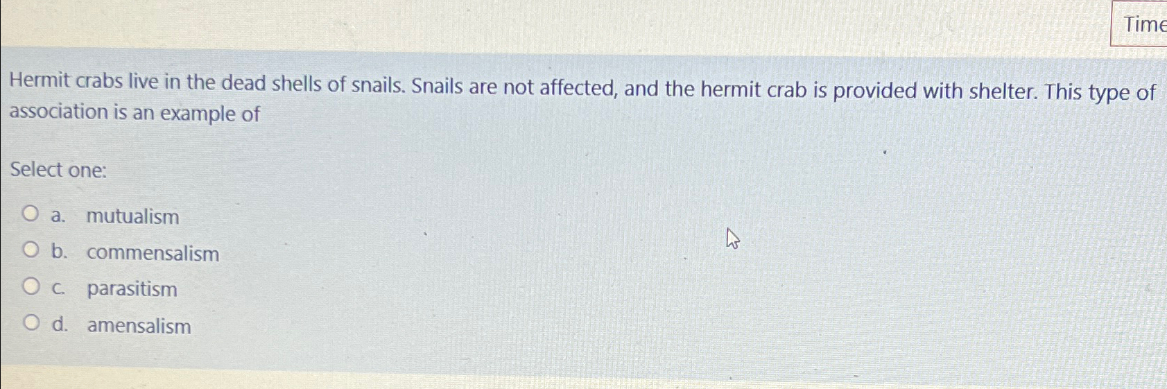 Solved Hermit crabs live in the dead shells of snails. | Chegg.com