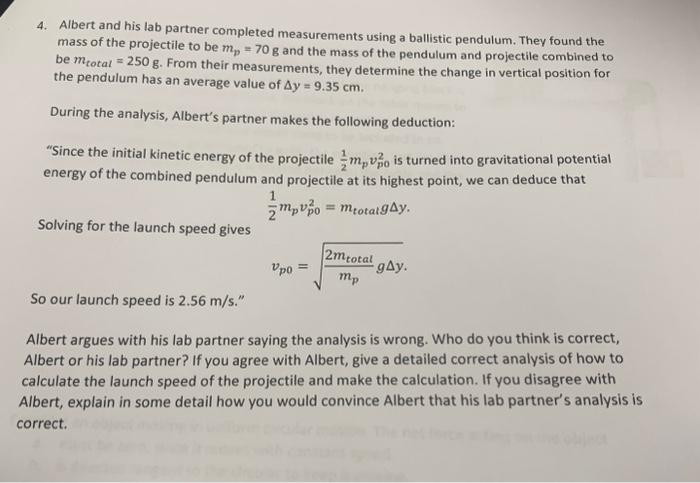 Solved 4. Albert and his lab partner completed measurements | Chegg.com