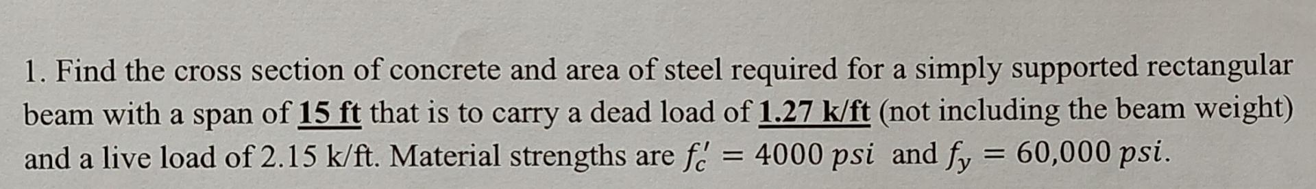 Solved a 1. Find the cross section of concrete and area of | Chegg.com