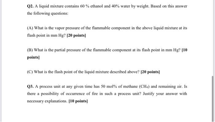 Solved Q2. A liquid mixture contains 60 % ethanol and 40% | Chegg.com