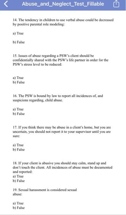 Abuse_and_Neglect_Test_Fillable 1 14. The tendency in children to use verbal abuse could be decreased by positive parental ro