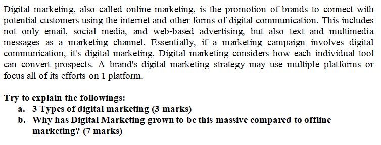 Solved Digital marketing, also called online marketing, is | Chegg.com