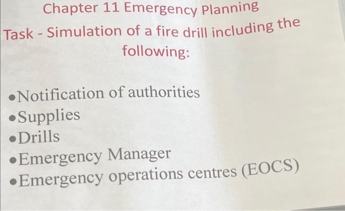 Chapter 11 Emergency Planning Task - Simulation of a | Chegg.com