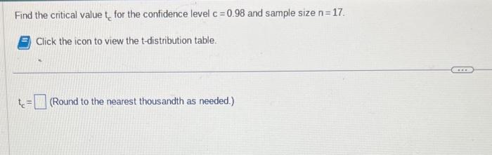 Solved Find the critical value tc for the confidence level | Chegg.com
