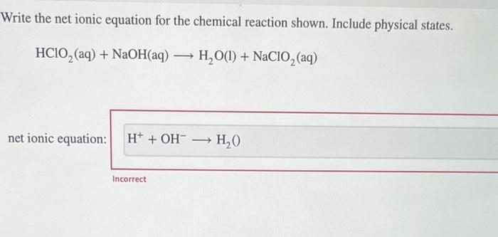 Solved Write the net ionic equation for the chemical | Chegg.com