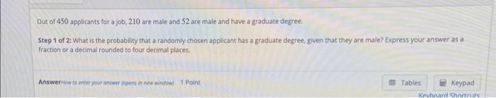 solved-out-of-450-applicants-for-a-job-210-are-male-and-52-chegg