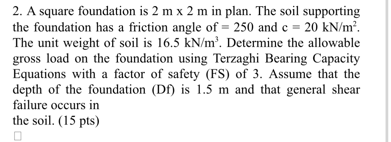 solved-a-square-foundation-is-2m-2m-in-plan-the-soil-chegg