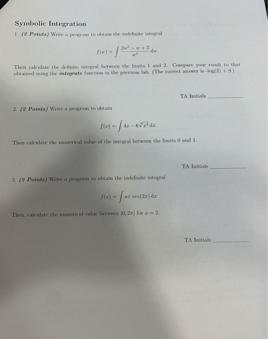 Solved Symbolic Integration 1. (2 Points) Write a program to | Chegg.com
