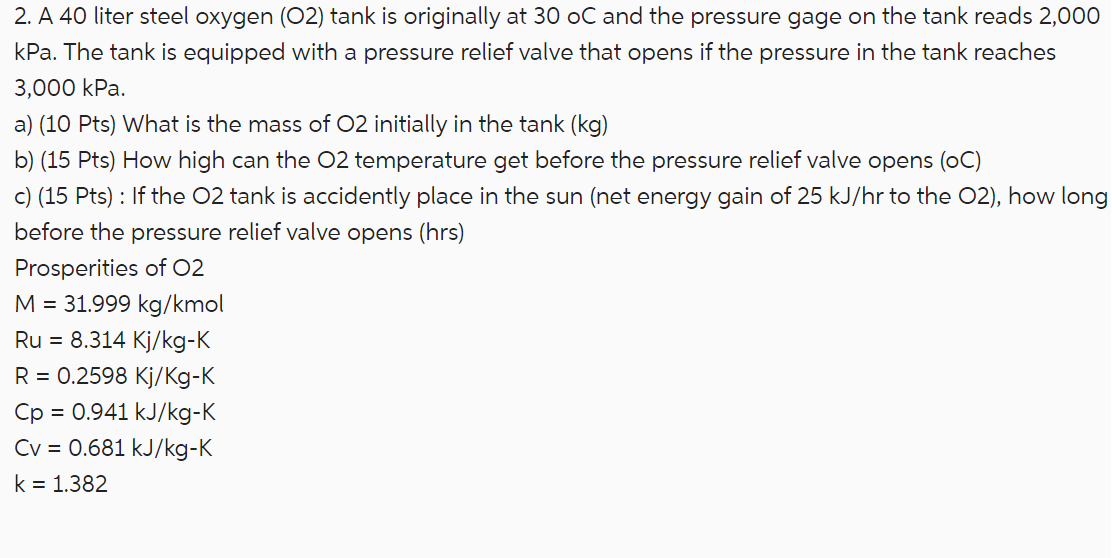 O2 Tank Equation Solved A 40 liter steel oxygen (O2) tank is originally at | Chegg.com