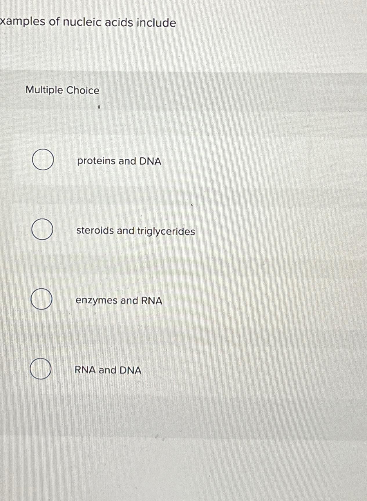 Solved xamples of nucleic acids includeMultiple