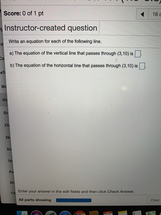 Solved Score: 0 Of 1 Pt 16 Instructor-created Question Write | Chegg.com