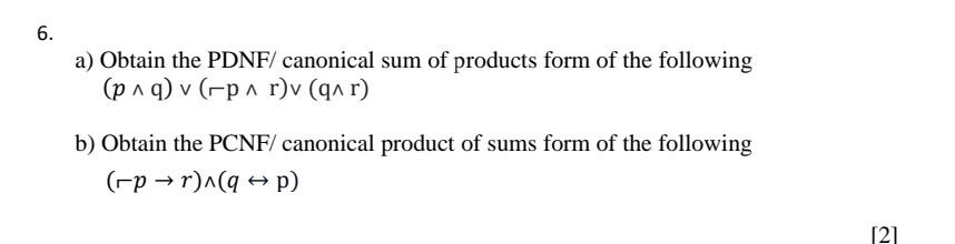 Solved 6. a) Obtain the PDNF/ canonical sum of products form | Chegg.com