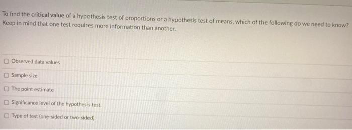 the critical value for a hypothesis test quizlet