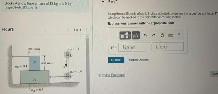 Solved Blocks A And B Have A Mass Of 12 Kg And 9 Kg. | Chegg.com