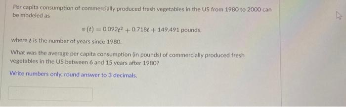 Solved Per capita consumption of commercially produced fresh | Chegg.com