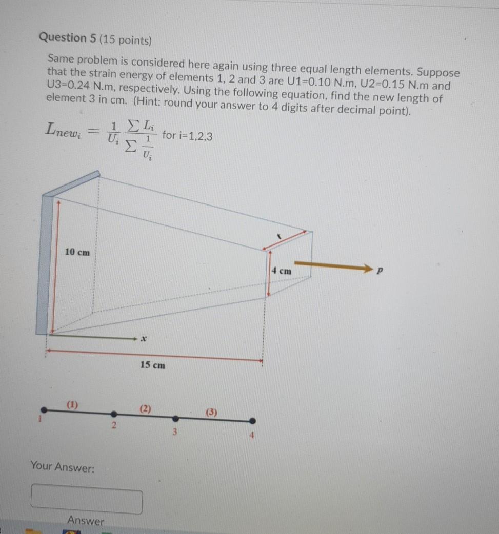 Solved Question 5 (15 points) Same problem is considered | Chegg.com