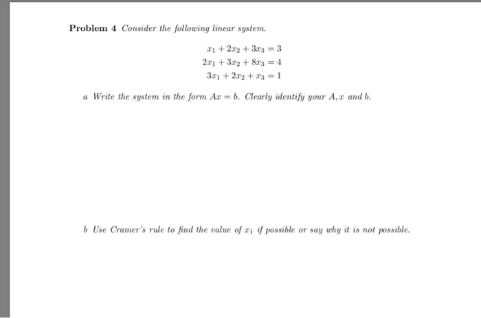 Solved Problem 4 Consider the following linear system. 21 + | Chegg.com