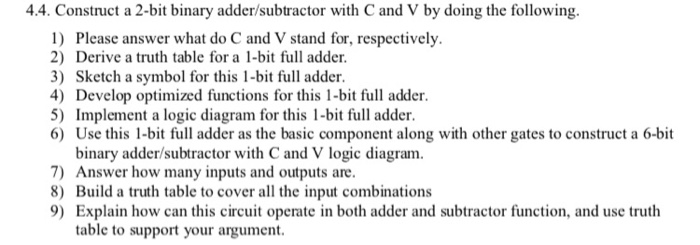 Solved 4.4. Construct a 2-bit binary adder/subtractor with C | Chegg.com