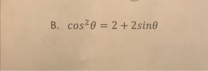 Solved cos2θ=2+2sinθ | Chegg.com