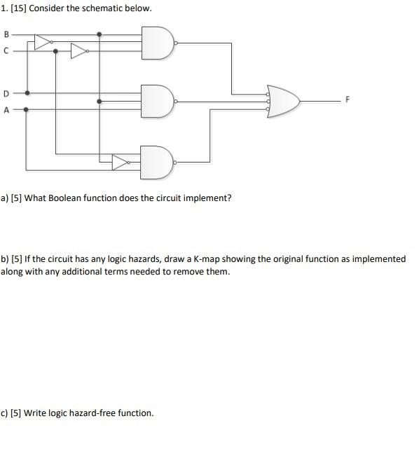 Solved 1. [15] Consider The Schematic Below. B C D A А D A) | Chegg.com