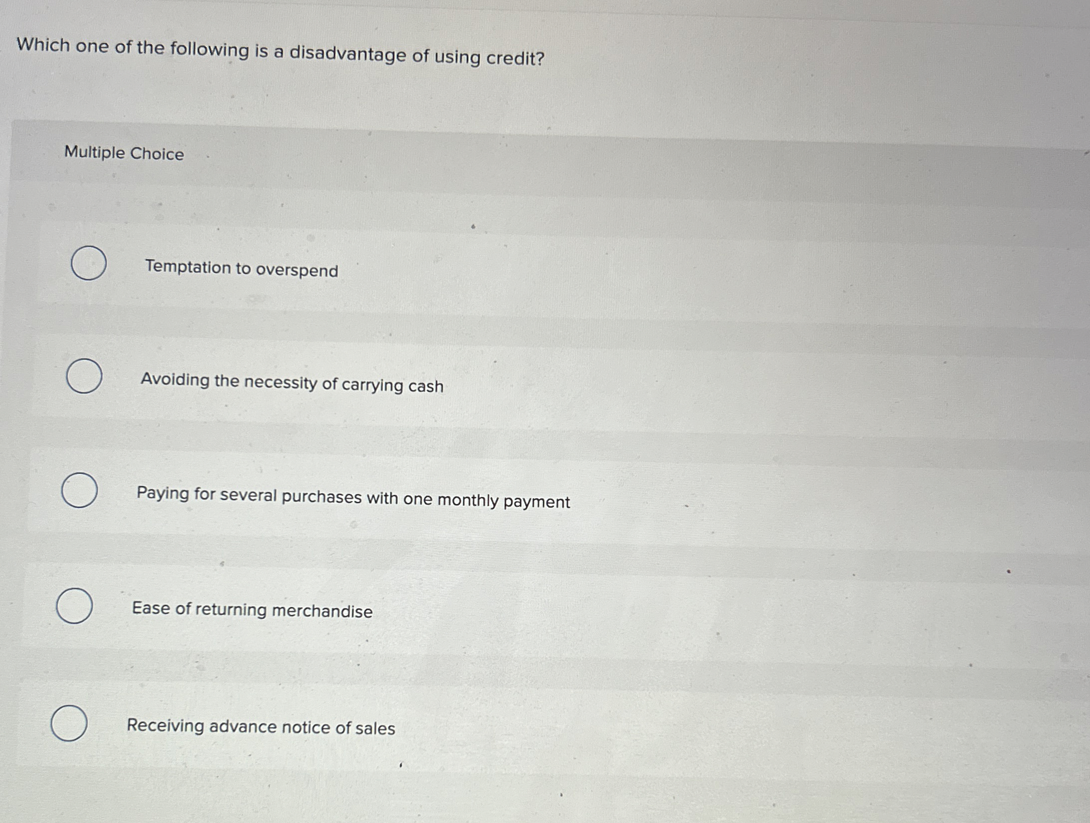 Solved Which one of the following is a disadvantage of using