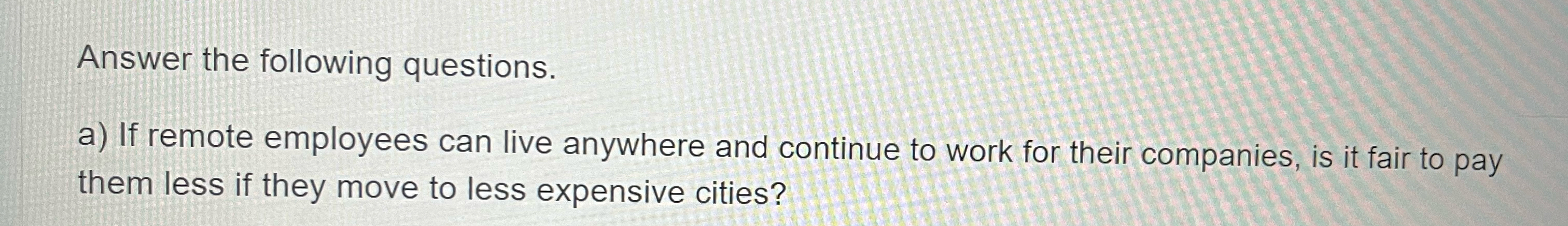 Solved Answer the following questions.a) ﻿If remote | Chegg.com