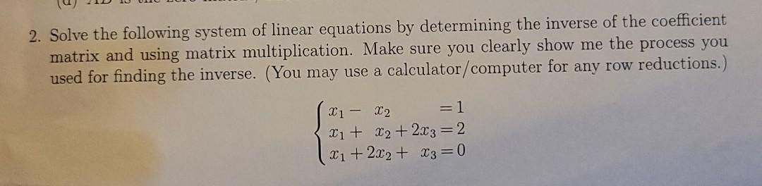 Solved 2. Solve the following system of linear equations by | Chegg.com