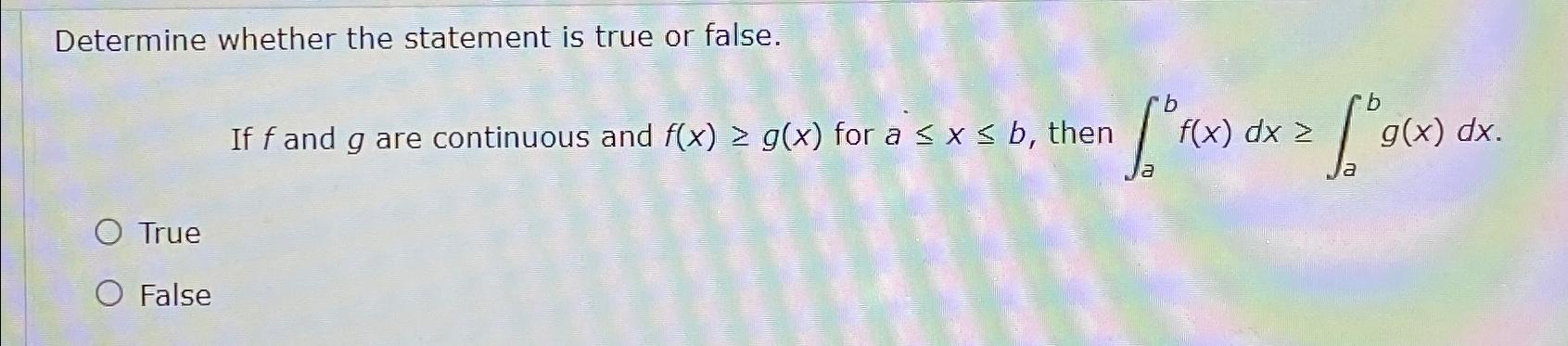 Solved Determine whether the statement is true or false.If f | Chegg.com