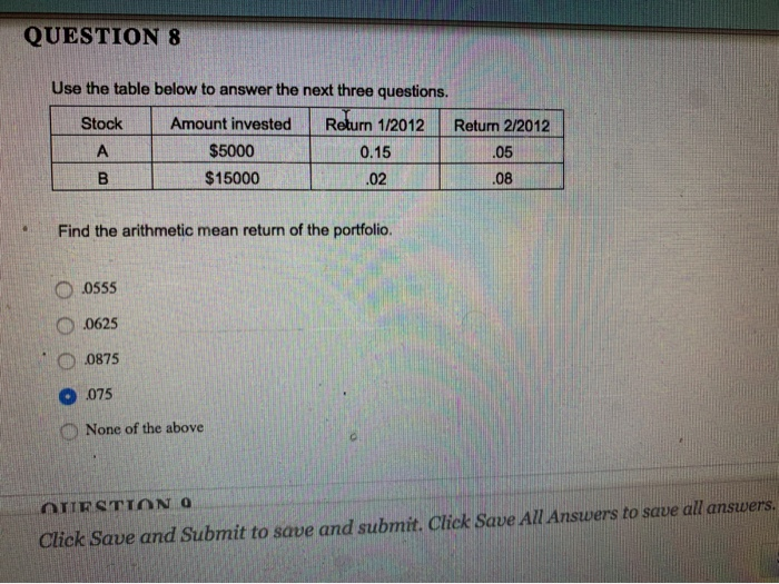 Solved QUESTION 8 Use the table below to answer the next | Chegg.com