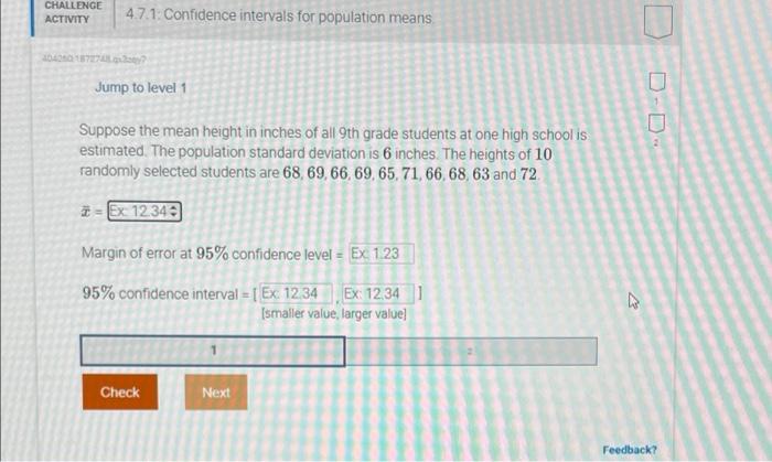 Solved CHALLENGE 4.7.1: Confidence intervals for population | Chegg.com