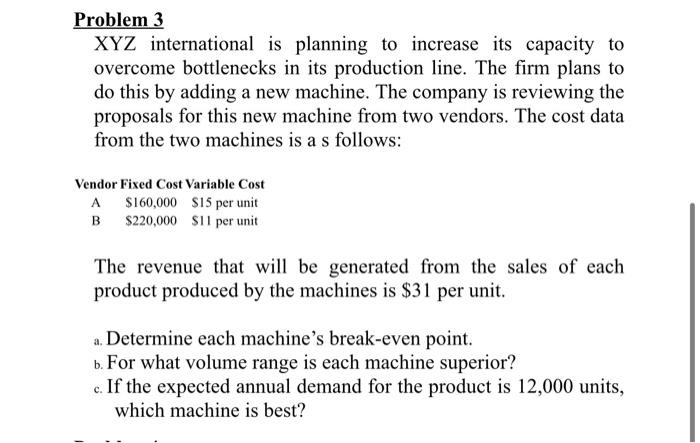 Solved Problem 3 XYZ international is planning to increase | Chegg.com