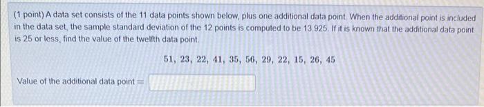 [Solved]: (1 point) A data set consists of the 11 data poin