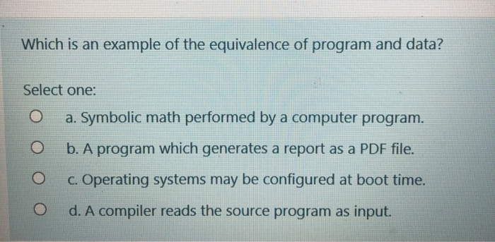 Solved Which is an example of the equivalence of program and | Chegg.com