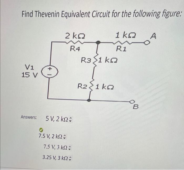 Solved Find Thevenin Equivalent Circuit for the following | Chegg.com