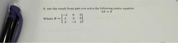 b. use the result from part a to solve the following | Chegg.com
