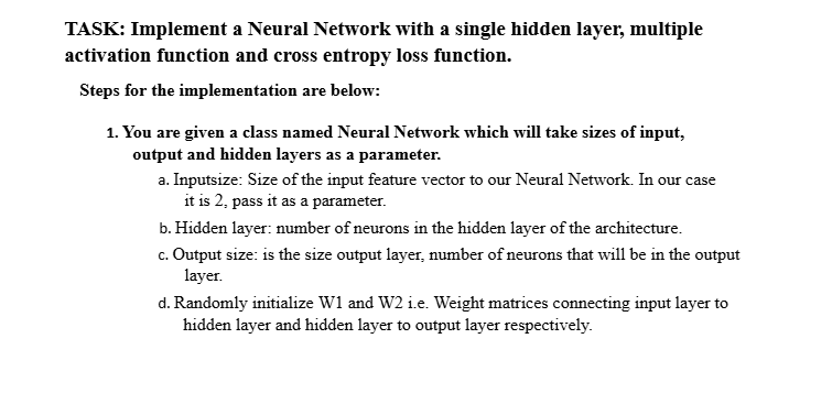 TASK: Implement a Neural Network with a single hidden | Chegg.com