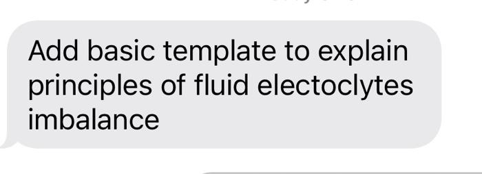 Add basic template to explain principles of fluid electoclytes imbalance