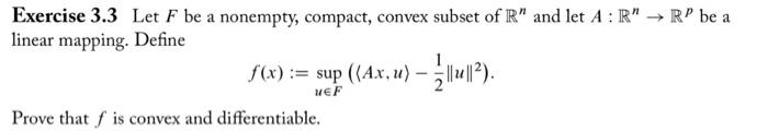 Solved Exercise 3.3 Let F be a nonempty, compact, convex | Chegg.com