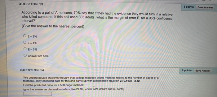 Solved QUESTION 13 5 points Save Answer According to a poll | Chegg.com
