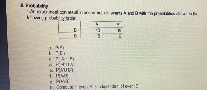 Solved III. Probability 1.An Experiment Con Result In One Or | Chegg.com