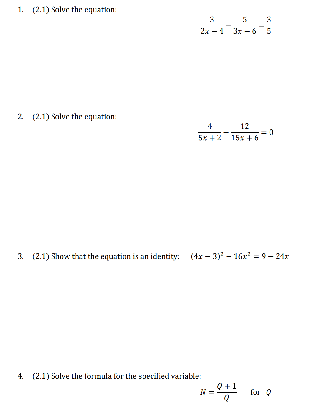 Solved (2.1) ﻿solve The Equation:32x-4-53x-6=35(2.1) ﻿solve 