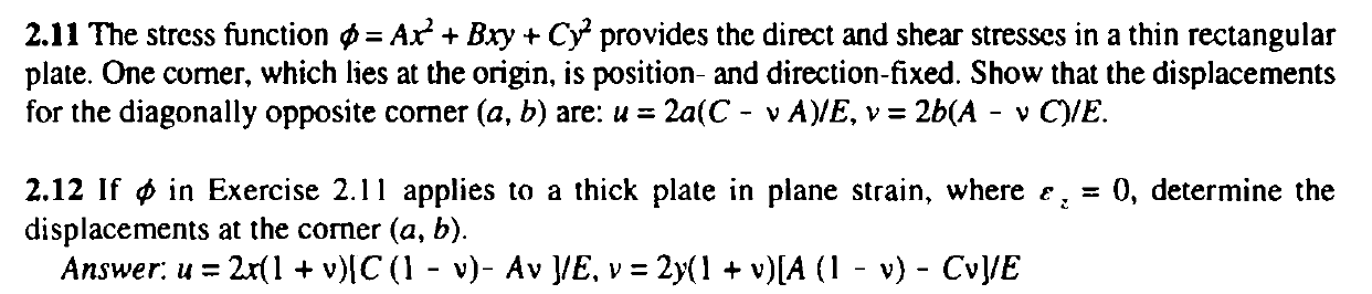 Solved 2.11 The stress function φ=Ax2+Bxy+Cy2 provides the | Chegg.com