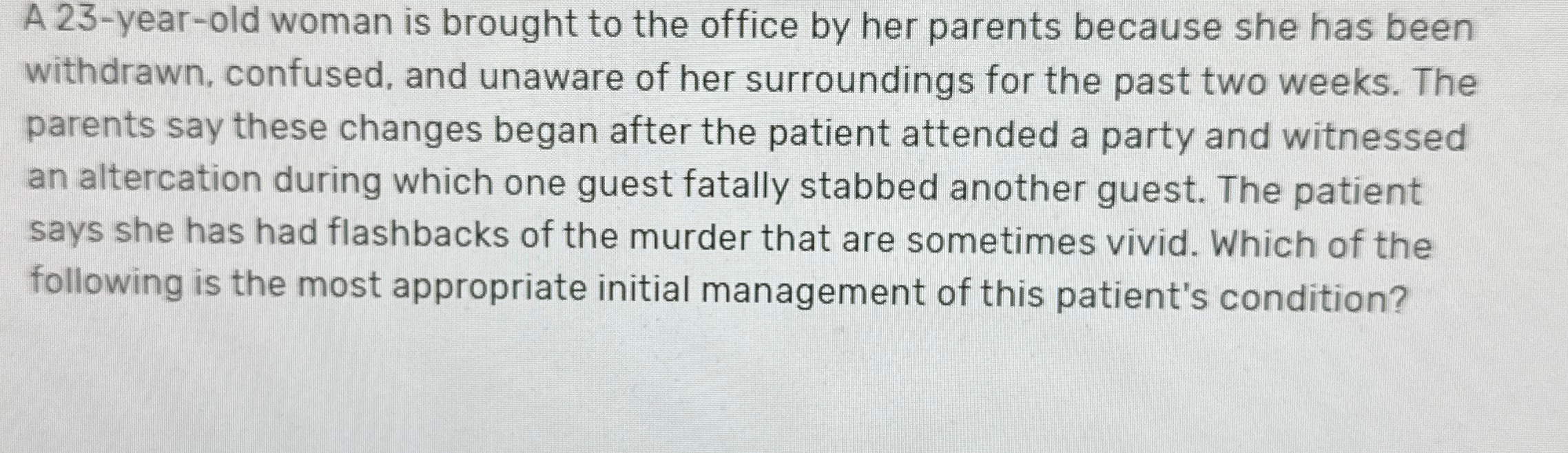 Solved A 23 -year-old woman is brought to the office by her | Chegg.com