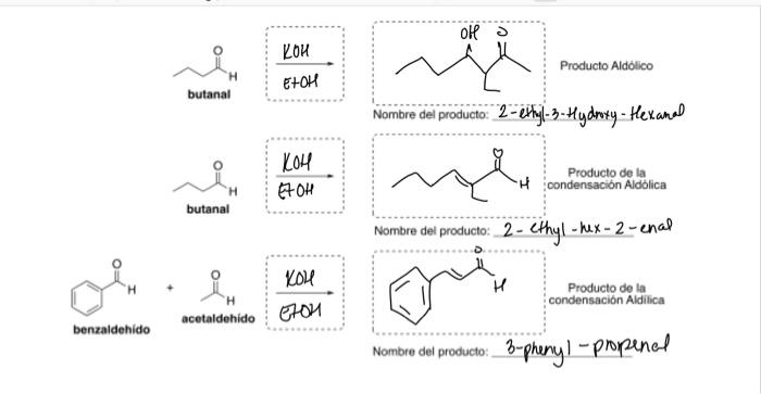 olls KOM E+OH Producto Aldólico butanal Nombre del producto: 2-ethyl-3-Hydroxy - Hexamal KOH EZ OH اللہ Producto de la H cond