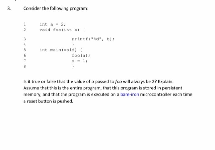 Solved 3. Consider the following program: N int a - 2; void | Chegg.com