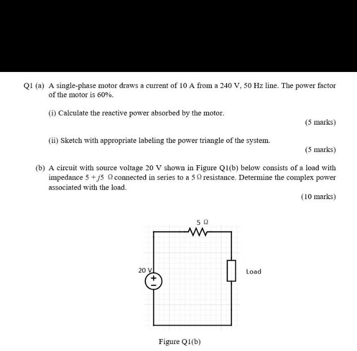 Solved QI (a) A single-phase motor draws a current of 10 A | Chegg.com