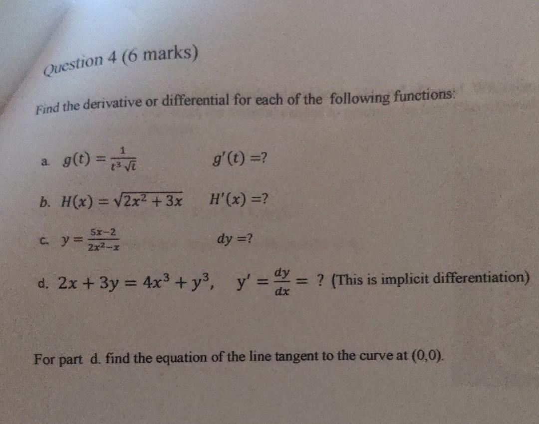 Solved Question 4 (6 marks) Find the derivative or | Chegg.com